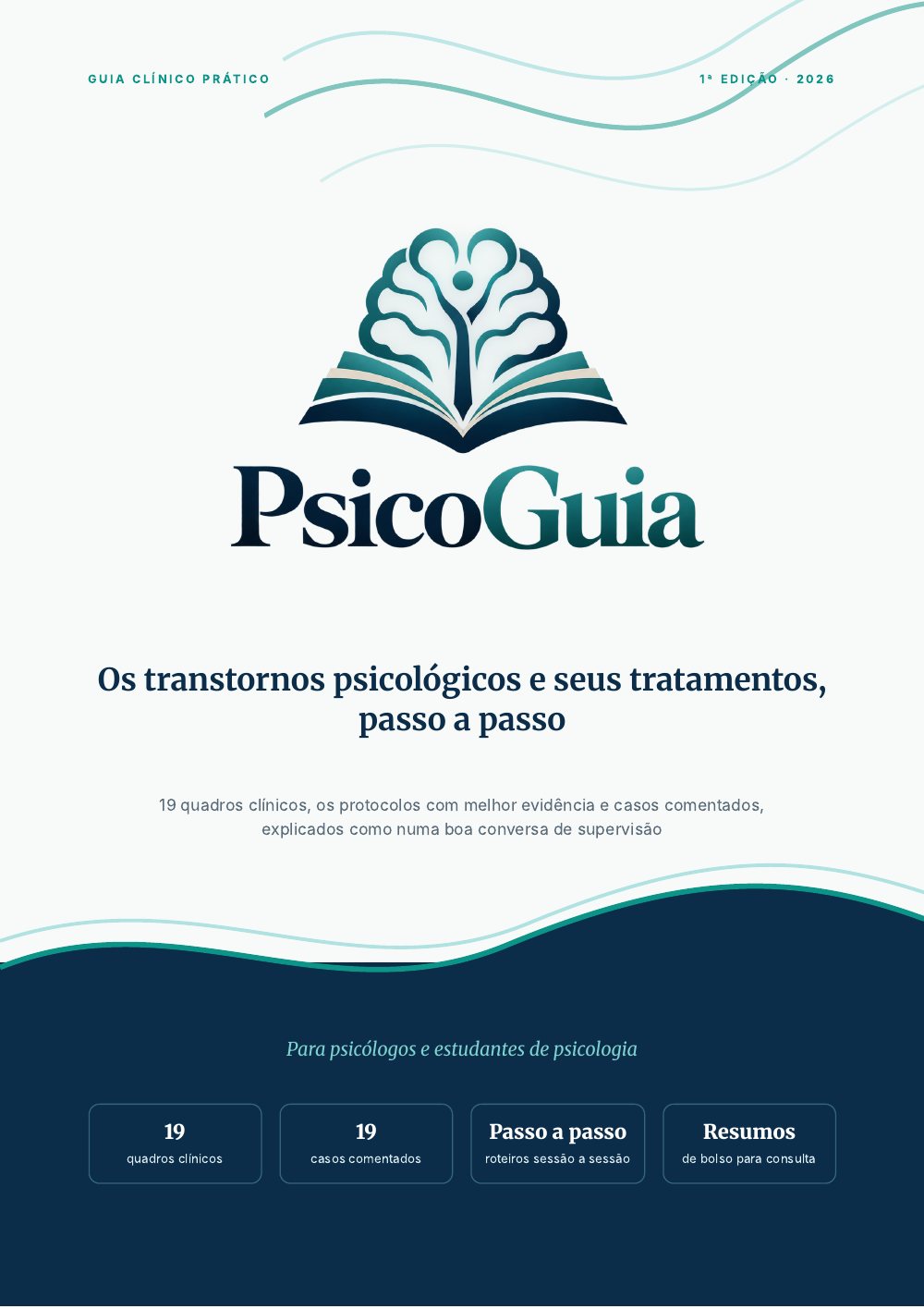 Capa do PsicoGuia: Os transtornos psicológicos e seus tratamentos, passo a passo